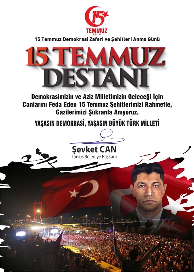Başkan Can, “15 Temmuz, Milletimizin Yazdığı Bir Destandır”